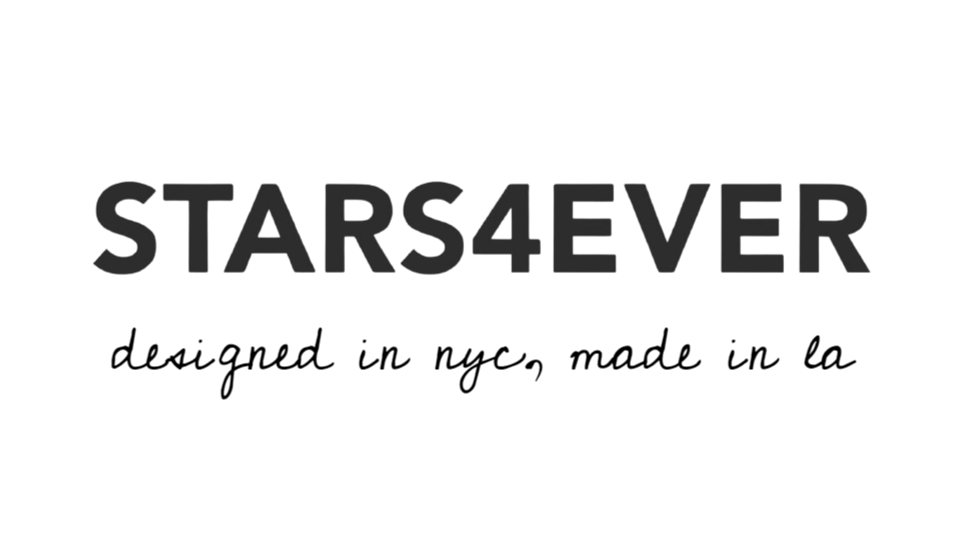 Stars4ever — designed in NYC, made in LA